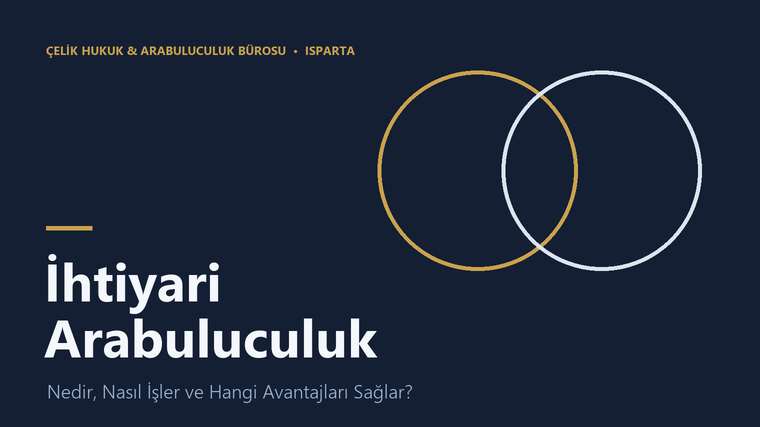 İhtiyari arabuluculuk konulu Isparta avukat ve arabuluculuk bürosu kapak görseli