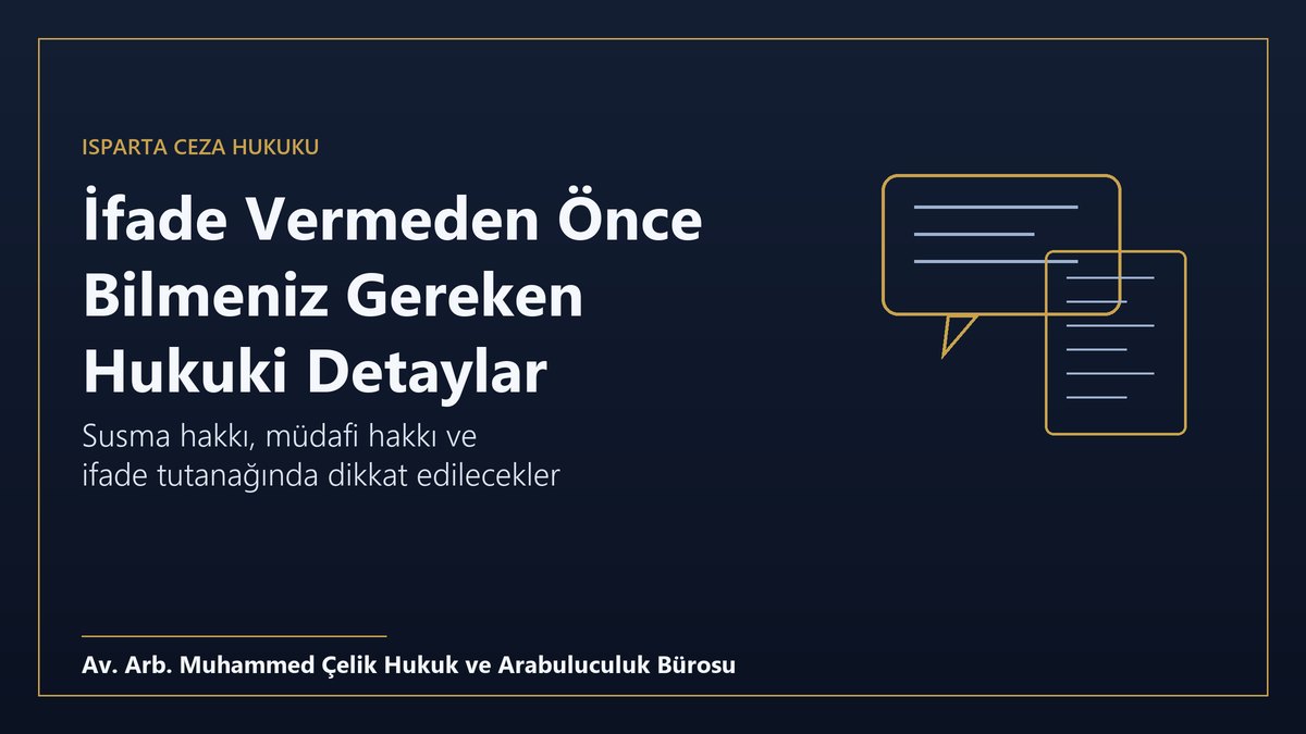 İfade vermeden önce bilinmesi gereken hukuki detaylar, susma hakkı ve müdafi hakkı - Isparta ceza avukatı